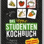 Veggie Studenten-Kochbuch